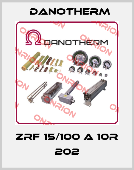 ZRF 15/100 A 10R 202 Danotherm