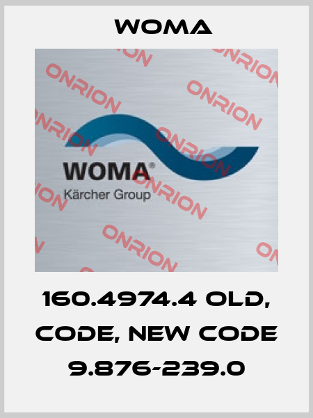 160.4974.4 old, code, new code 9.876-239.0 Woma