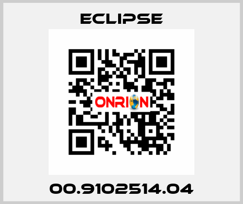 00.9102514.04 Eclipse