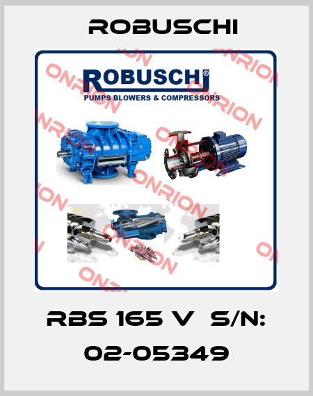 RBS 165 V  S/N: 02-05349 Robuschi