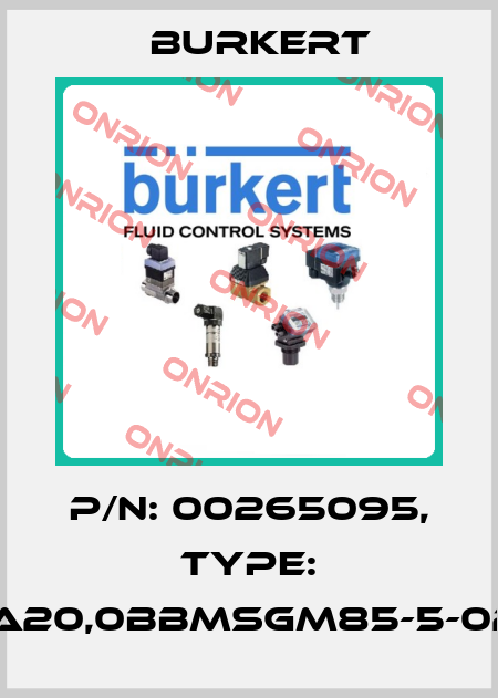 P/N: 00265095, Type: 6281-EV-A20,0BBMSGM85-5-024/DC-05 Burkert