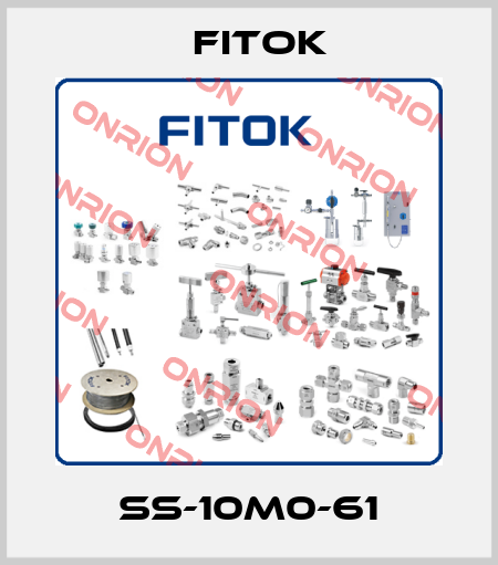 SS-10M0-61 Fitok