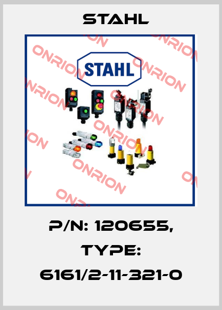 P/N: 120655, Type: 6161/2-11-321-0 Stahl