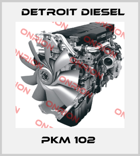 PKM 102  Detroit Diesel