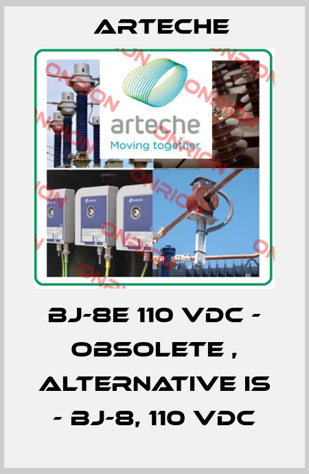 BJ-8E 110 VDC - obsolete , alternative is - BJ-8, 110 VDC Arteche