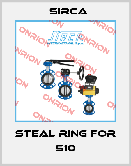 Steal ring for S10 Sirca