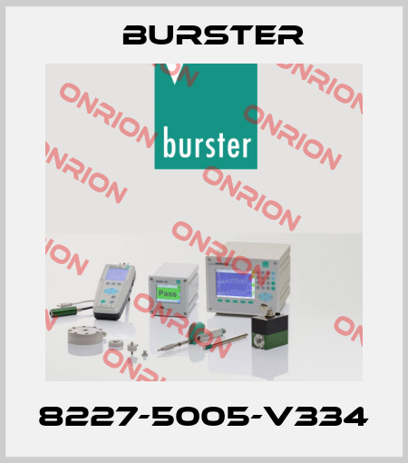 8227-5005-V334 Burster