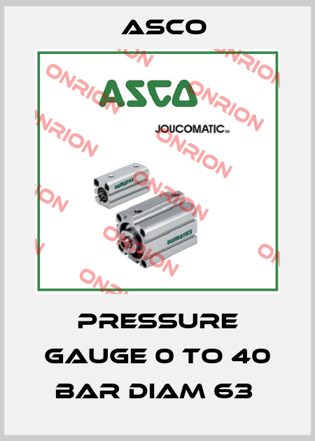 PRESSURE GAUGE 0 TO 40 BAR DIAM 63  Asco