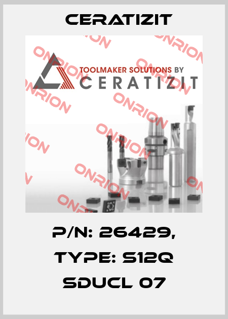P/N: 26429, Type: S12Q SDUCL 07 Ceratizit