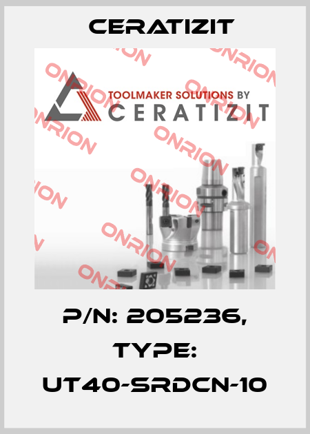 P/N: 205236, Type: UT40-SRDCN-10 Ceratizit