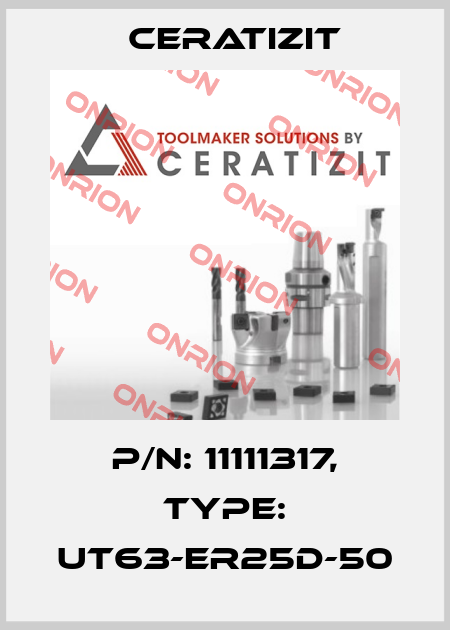 P/N: 11111317, Type: UT63-ER25D-50 Ceratizit