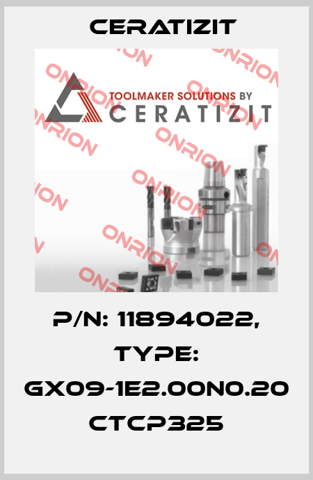 P/N: 11894022, Type: GX09-1E2.00N0.20 CTCP325 Ceratizit