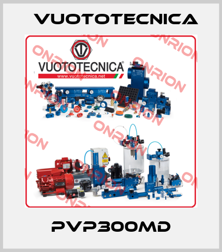 PVP300MD Vuototecnica