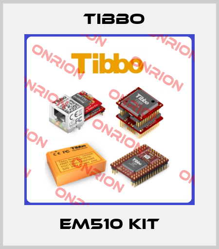 EM510 Kit Tibbo