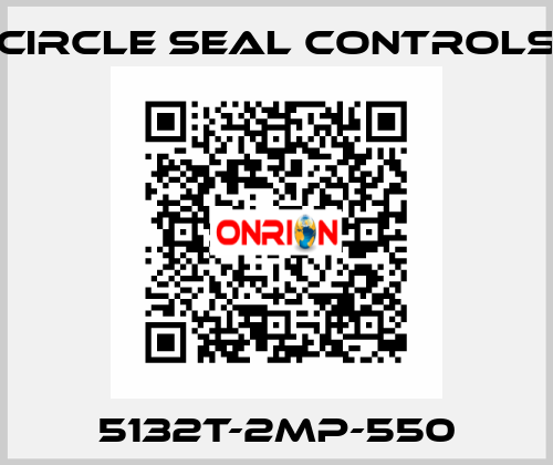 5132T-2MP-550 Circle Seal Controls