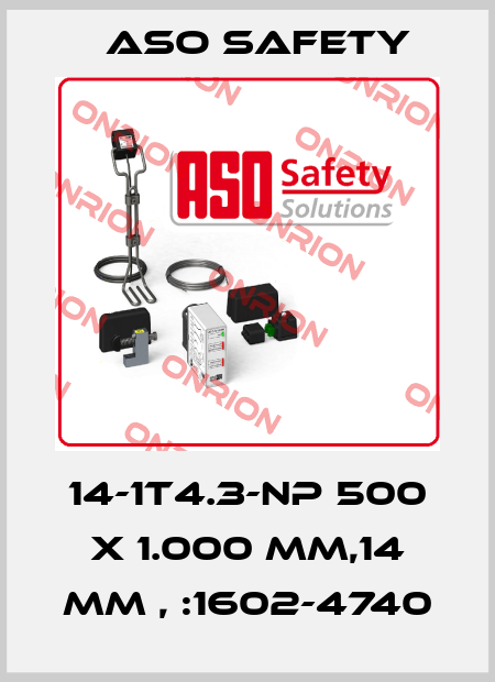 14-1T4.3-NP 500 x 1.000 mm,14 mm , :1602-4740 ASO SAFETY