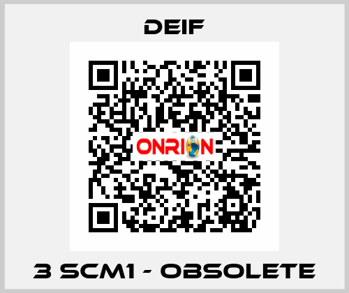 3 SCM1 - obsolete Deif