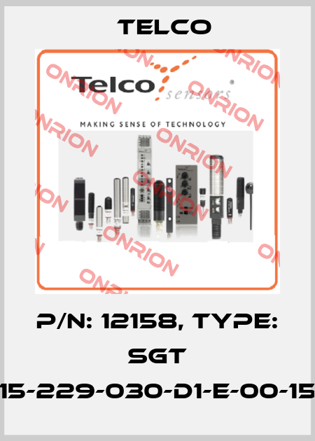 p/n: 12158, Type: SGT 15-229-030-D1-E-00-15 Telco