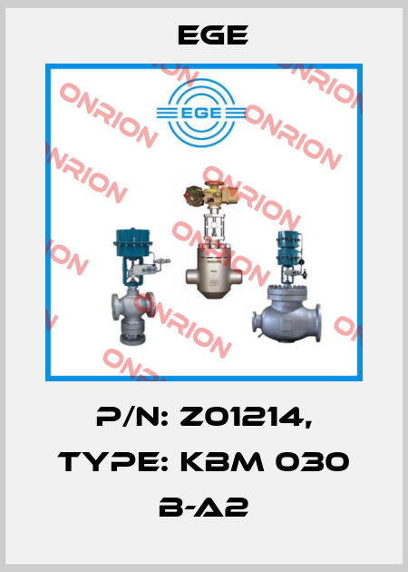 p/n: Z01214, Type: KBM 030 B-A2 Ege