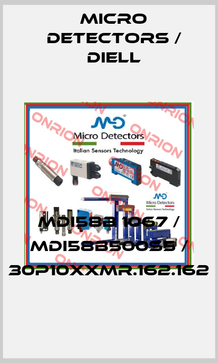 MDI58B 1067 / MDI58B500S5 / 30P10XXMR.162.162
 Micro Detectors / Diell