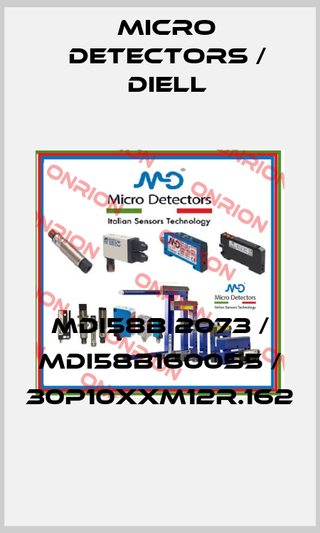 MDI58B 2073 / MDI58B1600S5 / 30P10XXM12R.162
 Micro Detectors / Diell