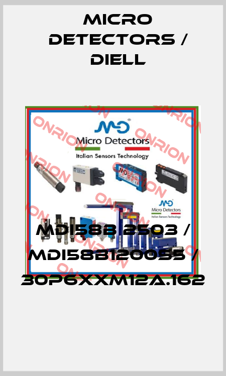 MDI58B 2503 / MDI58B1200S5 / 30P6XXM12A.162
 Micro Detectors / Diell