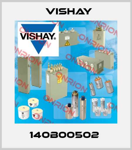 140B00502  Vishay