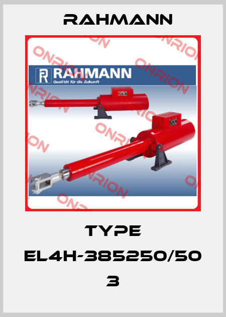 Type EL4H-385250/50 3 Rahmann