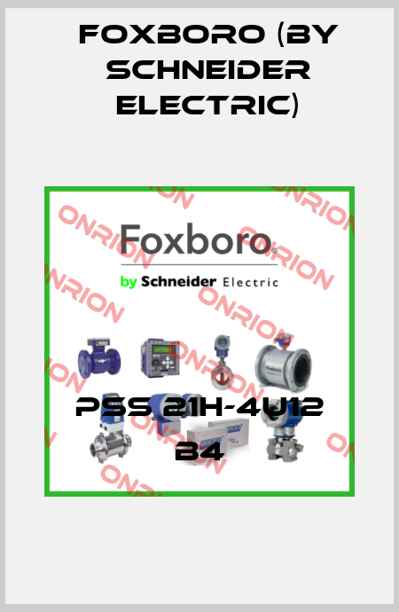 PSS 21H-4U12 B4 Foxboro (by Schneider Electric)