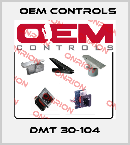 DMT 30-104 Oem Controls