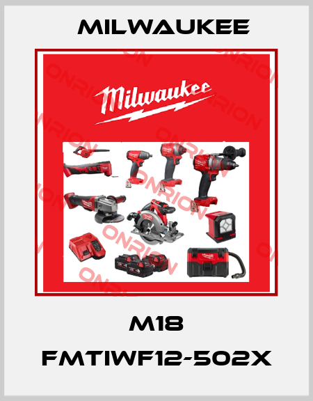 M18 fmtıwf12-502x Milwaukee