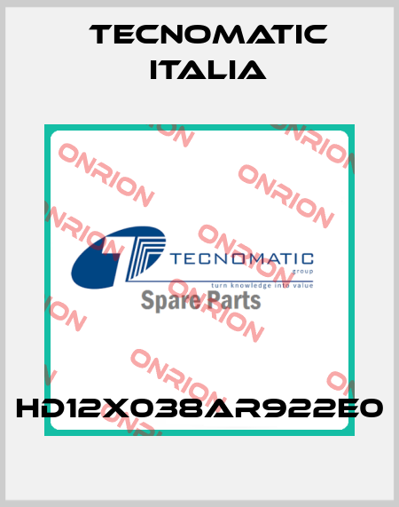 HD12X038AR922E0 Tecnomatic Italia