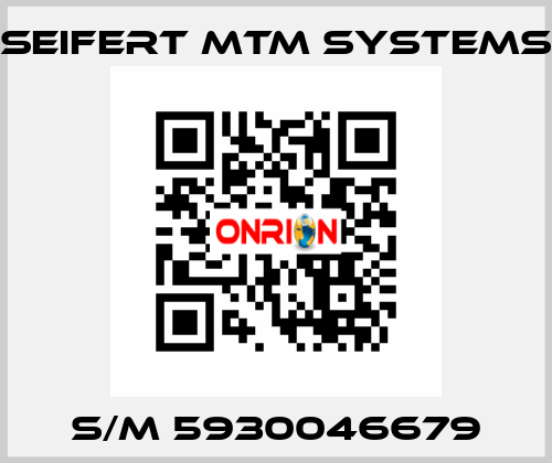 S/M 5930046679 SEIFERT MTM SYSTEMS
