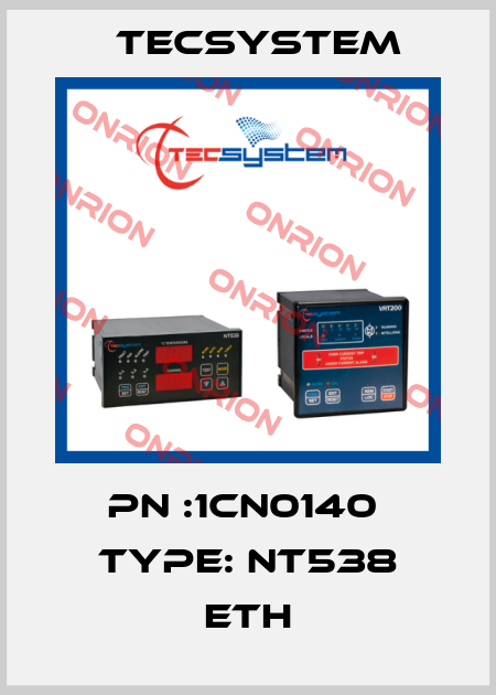 PN :1CN0140  TYPE: NT538 ETH Tecsystem
