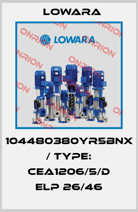 104480380YR5BNX / Type: CEA1206/5/D ELP 26/46 Lowara