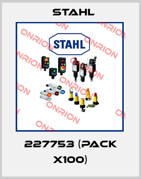 227753 (pack x100) Stahl