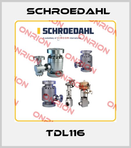TDL116 Schroedahl