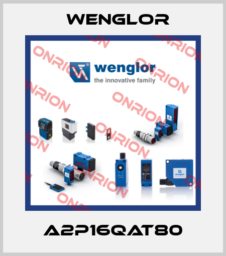 A2P16QAT80 Wenglor