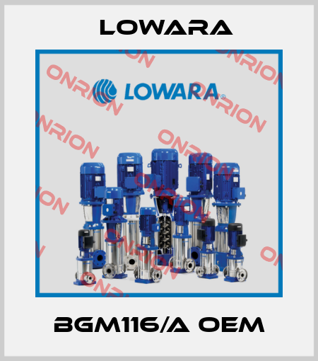 BGM116/A OEM Lowara