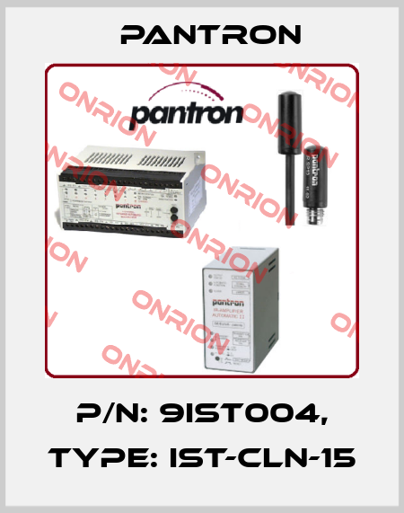 p/n: 9IST004, Type: IST-CLN-15 Pantron