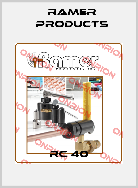 RC 40 Ramer Products