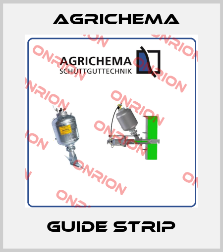 Guide strip Agrichema