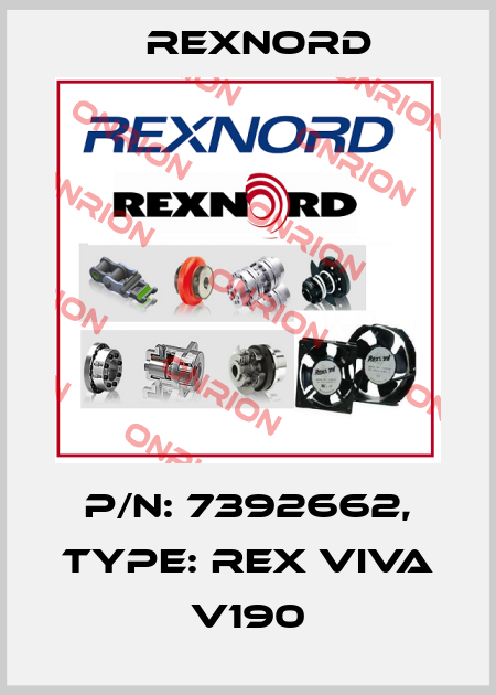 P/N: 7392662, Type: REX VIVA V190 Rexnord