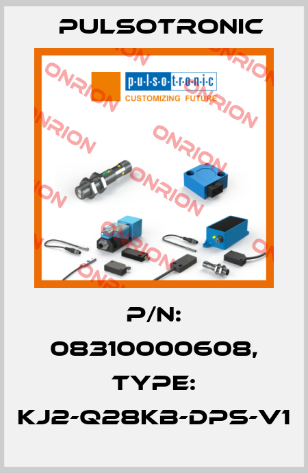 p/n: 08310000608, Type: KJ2-Q28KB-DPS-V1 Pulsotronic