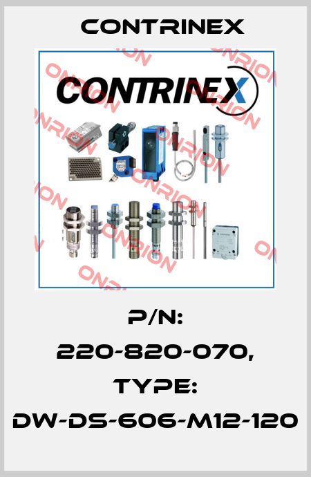p/n: 220-820-070, Type: DW-DS-606-M12-120 Contrinex