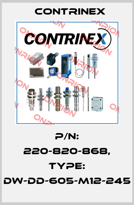 p/n: 220-820-868, Type: DW-DD-605-M12-245 Contrinex