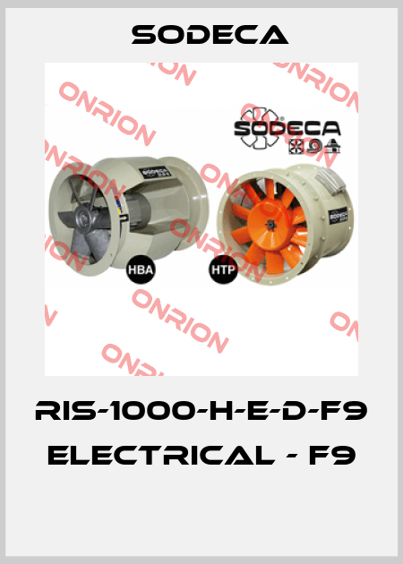 RIS-1000-H-E-D-F9  ELECTRICAL - F9  Sodeca