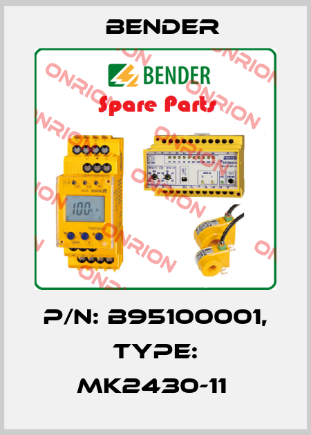 p/n: B95100001, Type: MK2430-11  Bender