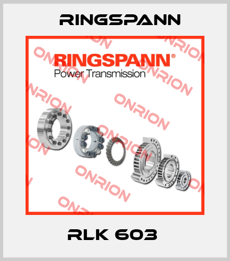 RLK 603  Ringspann