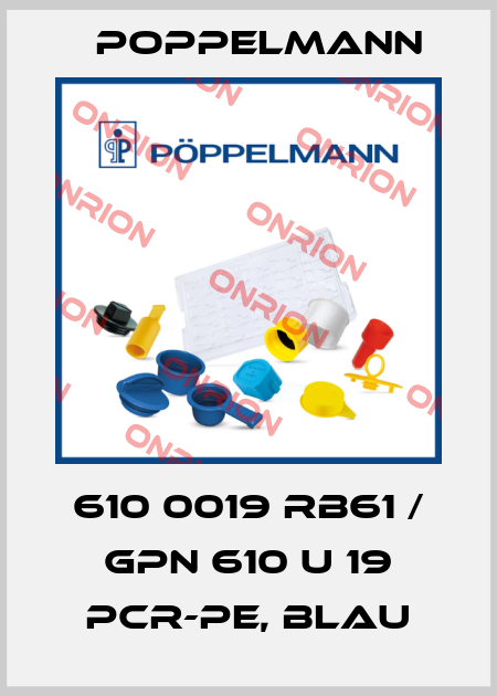 610 0019 RB61 / GPN 610 U 19 PCR-PE, blau Poppelmann